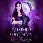 Glimmer of Deception, Heather G. Harris