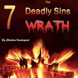 Wrath The 7 Deadly Sins