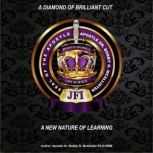 A Diamond of Brilliant Cut A New Nature of Learning, Bobby G McAllister