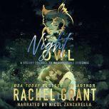 Night Owl A Steamy Prequel to Incriminating Evidence, Rachel Grant