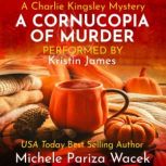 A Cornucopia of Murder, Michele PW (Pariza Wacek)