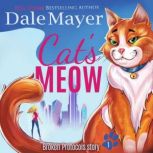 Cat's Meow A Charmin Marvin Adventure, Dale Mayer