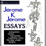 Essays, Jerome K. Jerome