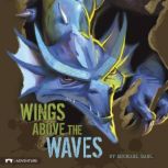 Wings Above the Waves, Michael Dahl