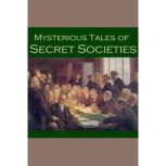 Mysterious Tales of Secret Societies, Robert Louis Stevenson
