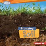 Studying Soil, Sally M. Walker