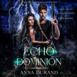 Echo Dominion, Anna Durand