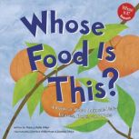 Whose Food Is This? A Look at What Animals Eat - Leaves, Bugs, and Nuts