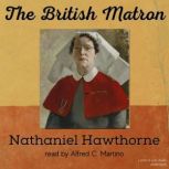 The British Matron, Nathaniel Hawthorne
