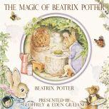 The Magic of Beatrix Potter, Beatrix Potter