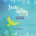 Jesus Calling: 50 Devotions for Busy Days, Sarah Young