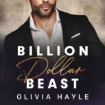 Billion Dollar Beast, Olivia Hayle