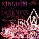Kingdom of Darkness Camille's Story, Tricia Copeland