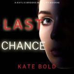 Last Chance 
, Kate Bold