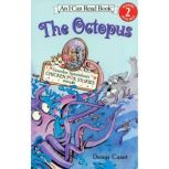 The Octopus, Denys Cazet