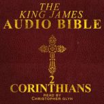 2 Corinthians The King James Audio Bible: The New Testament 8, Christopher Glyn