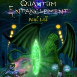 Quantum Entanglement, Paul Lell