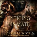 Enticing His Mate, Christa Wick