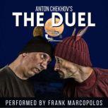 The Duel, Anton Chekhov
