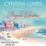 Magnolia Christmas, Cynthia Luhrs