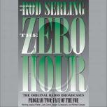Zero Hour 2 Face of the Foe, Rod Serling