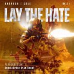 Lay the Hate, Jason Anspach