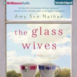 The Glass Wives, Amy Sue Nathan