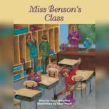 Miss Benson's Class, Janet Helenthal