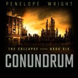 Conundrum, Penelope Wright
