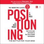 Positioning The Battle For Your Mind, Al Reis
