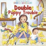 Double Puppy Trouble, Danica McKellar