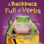 A Backpack Full of Verbs, Bette Blaisdell