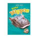 Baby Hippos Blastoff! Readers: Level 1, Megan Borgert-Spaniol