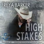 High Stakes, Freya Barker