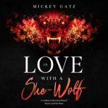 In Love With a She-Wolf A Lesbian Erotica Retelling of Beauty and the Beast, Mickey Gatz