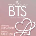 101 Amazing Facts about BTS