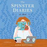 The Spinster Diaries, Gina Fattore