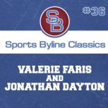 Sports Byline: Valerie Faris and Jonathan Dayton, Ron Barr
