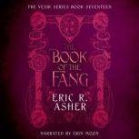The Book of the Fang, Eric R. Asher