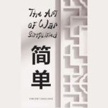 The Art of War Simplified by Vincent Gagliano, Vincent Gagliano