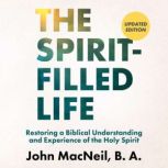 The Spirit-Filled Life, John MacNeil