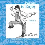 Poems to Enjoy Book 4 An Anthology of Poems, Verner Bickley, editor