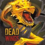 Dead Wings, Michael Dahl