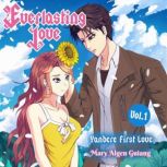 Everlasting Love, Yandere First Love, Vol. 1, Mary Algen Guiang