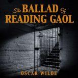 The Ballad Of Reading Gaol, Oscar Wilde