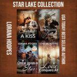 Star Lake Romance Collection Four Star Lake Small Town Romances, Lorana Hoopes
