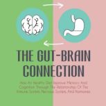 The Gut-Brain Connection, Jim Colajuta