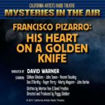 Francisco Pizarro: His Heart on a Golden Knife, Morton Fine