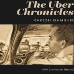 RideShares - My Uber Musings Every Journey has a Story, Rakesh Gambhir