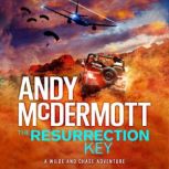 The Resurrection Key (Wilde/Chase 15), Andy McDermott